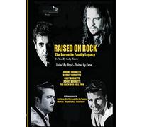 Raised On Rock - The Burnette Family Legacy