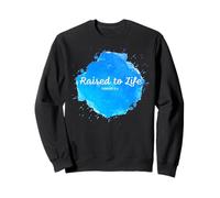Raised to Life - Christian Faith Church Baptism Romans 6:4 Felpa