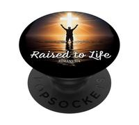 Raised to Life - Christian Faith Church Baptism Romans 6:4 PopSockets PopGrip Adesivo