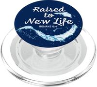 Raised to New Life Christian Faith Church Baptism Romans 6:4 PopSockets PopGrip per MagSafe