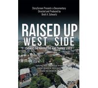 Raised Up West Side (DVD) Darius D. Jones Reynaldo Engram Brett A. Schwartz