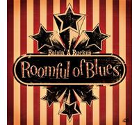 Raisin' A Ruckus by Roomful Of Blues (2008-01-15)