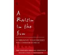 Raisin in the Sun::La sceneggiatura originale non filmata [Paperback,1992]