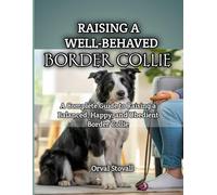Raising a Well-Behaved Border Collie
