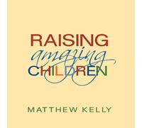 Raising Amazing Children