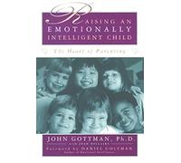 Joan DeClaire John Gottman Raising an Emotionally Intelligent Child (Tascabile)