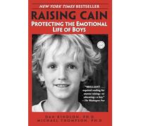 Dan Kindlon Michael Thompson, PhD Raising Cain (Tascabile)