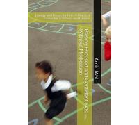 Raising Focused and Confident Kids - Without Medication: Energy and Focus for Kids: A Practical Guide for Teachers and Parents