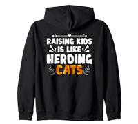 Raising kids is like herding cats Felpa con Cappuccio