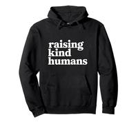 Raising Kind Humans Felpa con Cappuccio