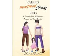 Raising Mentally Strong Kids