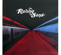Raising Sand - Riding The Blinds