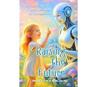 Raising The Future: A Vision for Children with Lifelong AI Companions