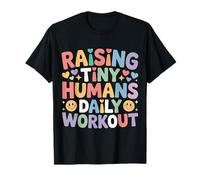 Raising Tiny Humans Daily Workout - Maglietta
