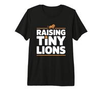 Raising Tiny Lions Maglietta Premium