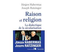 Raison et religion. Dialectique de la sécularisation
