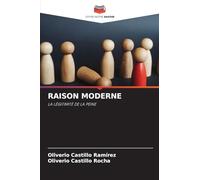 RAISON MODERNE: LA LÉGITIMITÉ DE LA PEINE