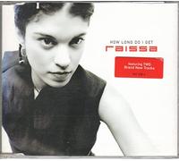 Raissa - How Long Do I Get?