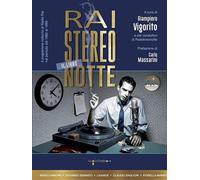 Raistereonotte. Il programma notturno di Radio Rai nel periodo da