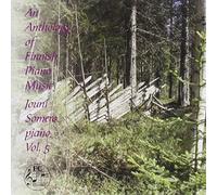 Raitio/Maria/Pingould - Anthology Of Finnish Piano Music Vol. 5