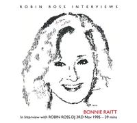 Raitt, Bonnie - In Interview With Robin Ross Dj
