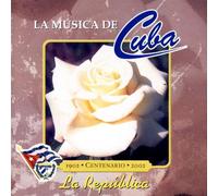 Raiz Latina - La Republica / La Musica de Cuba (US Import)