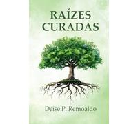 Raízes Curadas