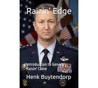 Raizin' Edge: Introduction to General Raisin' Caine