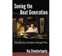 Raj Chandarlapaty Seeing the Beat Generation (Tascabile)
