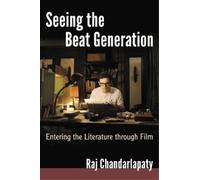 Raj Chandarlapaty Seeing the Beat Generation (Tascabile)