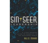 Raj D. Mohan Sin-Seer Leadership (Tascabile)