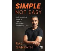 Raj Ganpath Simple, Not Easy (Tascabile)