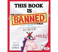 Raj Haldar Julia Patton This Book Is Banned (Copertina rigida)