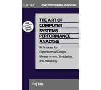 Raj Jain The Art of Computer Systems Performance Analysis (Copertina rigida)
