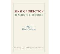 Raj K. Gandhi Sense of Direction It Needs to be Restored (Copertina rigida)
