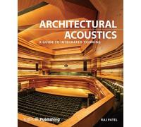 Raj Patel Architectural Acoustics (Copertina rigida)