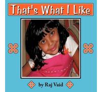 Raj Vaid That's What I Like (Tascabile)