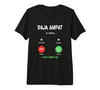Raja Ampat Sta chiamando e Devo Andare in Indonesia in Viaggio Maglietta Premium