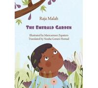 Raja Malah The Emerald Garden (Tascabile)