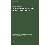 Raja R. Mehrotra Sociolinguistics in Hindi Contexts (Copertina rigida)