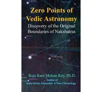 Raja Ram Mohan Roy Zero Points of Vedic Astronomy (Tascabile)