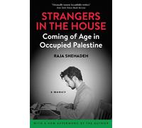 Raja Shehadeh Strangers in the House (Tascabile)