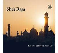 Raja Shez - Tales From The Punjab (Digipack)