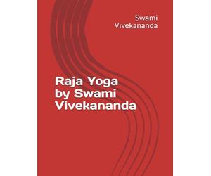 Raja Yoga by Swami Vivekananda