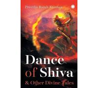 Rajah Kannan Dance of Shiva & Other Divine Tales (Tascabile)