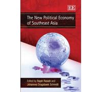 Rajah Rasiah The New Political Economy of Southeast Asia (Copertina rigida)