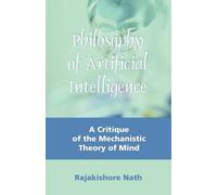 Rajakishore Nath Philosophy of Artificial Intelligence (Tascabile)