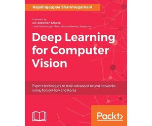 Rajalingappaa Shanmugamani Deep Learning for Computer Vision (Tascabile)