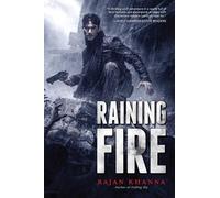 Rajan Khanna Raining Fire (Tascabile)