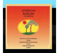 Rajan & Sajan Mishra, Hariprasad Chaurasia, Amjad Ali Khan - Afternoon Ragas - Volume 4